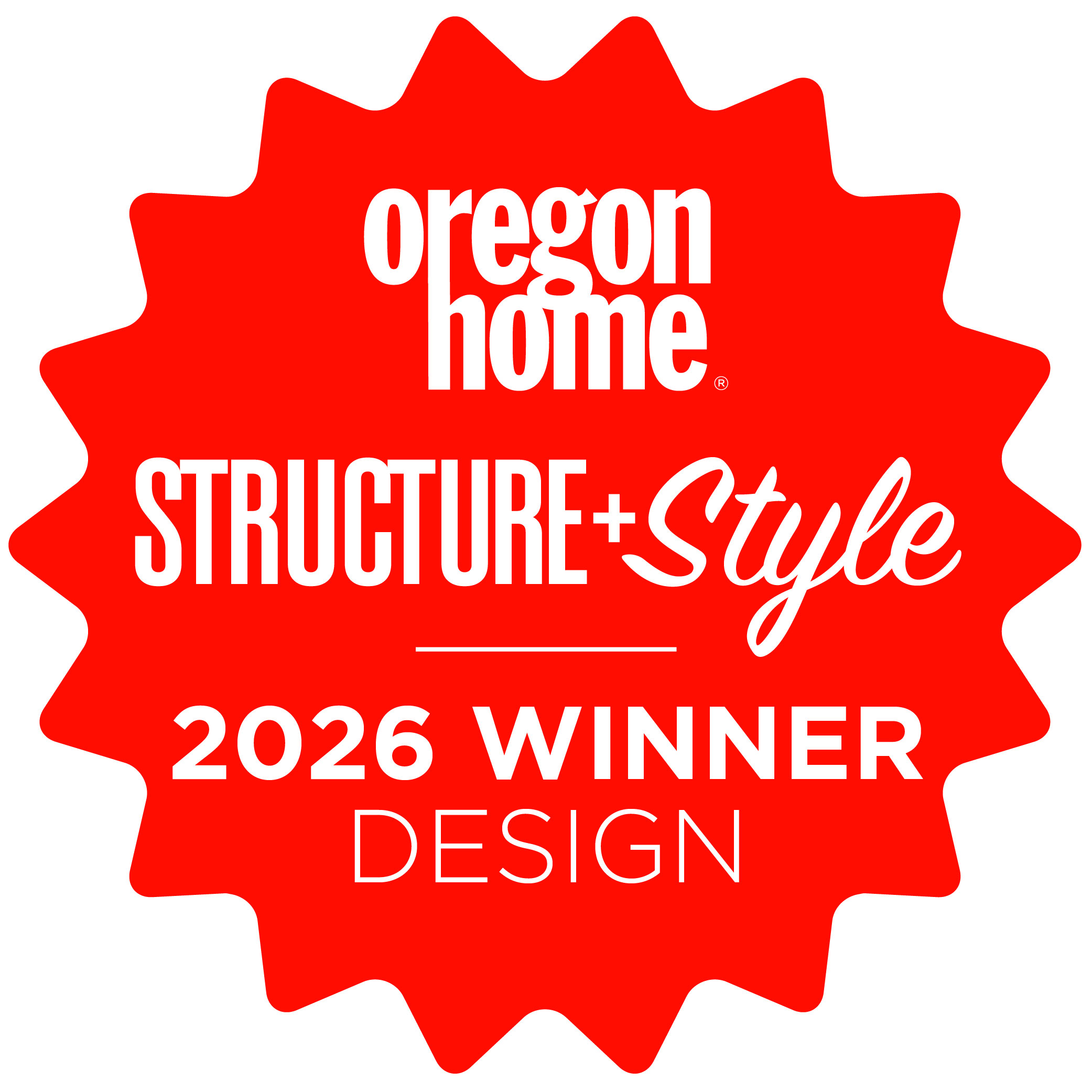 Oregon Home magazine's Style & Structure 2026 award for design.